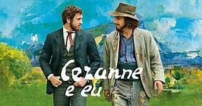 Filme Cézanne e Eu - Trailer legendado (2019)