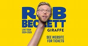 Rob Beckett - Giraffe | Brand New Live Show ANNOUNCEMENT