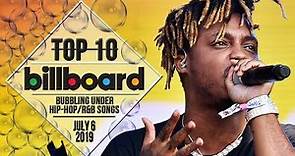 Top 10 • US Bubbling Under Hip-Hop/R&B Songs • July 6, 2019 | Billboard-Charts
