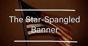 The Star Spangled Banner by Francis Scott Key (1814)