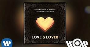 Leonid Rudenko - Love & Lover (feat. Alina Eremia & Dominique Young Unique) | Official Audio