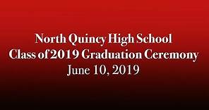 North Quincy High School Class of 2019 Graduation