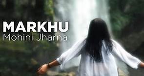 MOHINI JHARNA | MARKHU | A SHORT ESCAPE FROM KATHMANDU