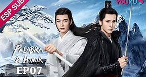 ESPSUB [Palabra de Honor] EP7 | Drama de Wuxia con Traje Antiguo | Zhang Zhehan/Gong Jun | YOUKU