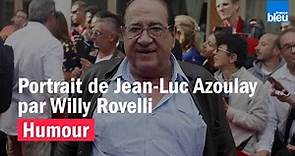 HUMOUR - Portrait de Jean-Luc Azoulay par Willy Rovelli