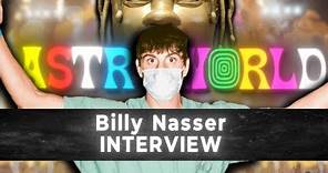 Holding Travis Scott Accountable: Billy Nasser Interview