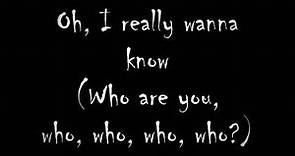 The Who - Who Are You Lyrics (On screen)