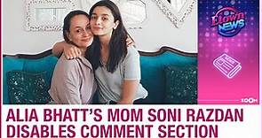 Alia Bhatt's mother Soni Razdan DISABLES comment section after receiving filthiest abusive muck
