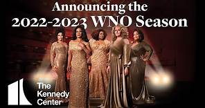 Announcing the 2022-2023 Washington National Opera Season