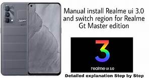 how to flash Realme Gt Master and change region && install Realme ui 3.0 RMX3363 TO RMX3360[UPDATED]