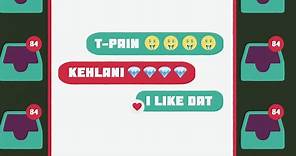 T-Pain & Kehlani - I Like Dat (Lyric Video)