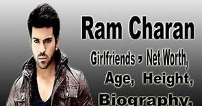 Ram Charan Net Worth, Biography, Age, Height, Girlfriends, lifestyle, Salary