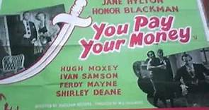 You Pay Your Money | Plot | 1957 | Hugh McDermott, Jane Hylton and Honor Blackman