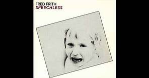 Fred Frith ‎– Speechless (full album)