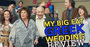 My Big Fat Greek Wedding 2 - Film Review