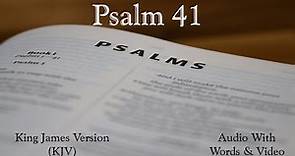Psalm 41 - King James Version (KJV) Audio Bible