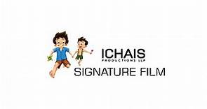 ICHAIS PRODUCTIONS Signature Film