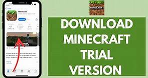 How to Get Minecraft Trial Version 2024 (Quick & Easy!)