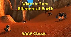 WoW Classic---Where to farm Elemental Earth--Best Locations