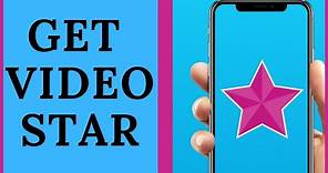 How to Get Video Star on Android 2022