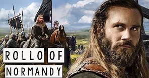 Rollo of Normandy - The Real Story of One of the Greatest Vikings of History - See U in History