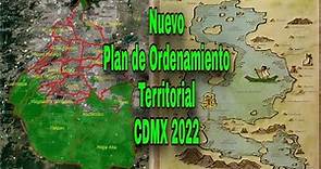 Plan de Ordenamiento Territorial de la Ciudad de México 2022