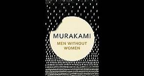 Haruki Murakami - Men Without Women (Audiobook)