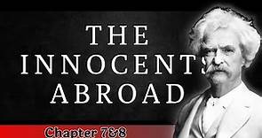 Mark Twain Book The Innocents Abroad Chapter 7&8 - The Innocent Abroad By Mark Twain