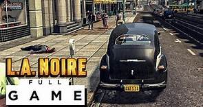 L.A NOIRE FULL GAME Walkthrough Gameplay - (4K 60FPS) - No Commentary