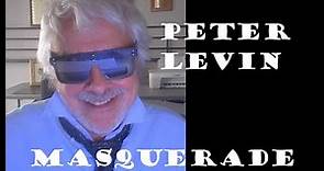 This Masquerade -- Peter Levin