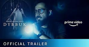 Dybbuk - Official Trailer | Emraan Hashmi, Nikita Dutta, Manav Kaul | New Horror Movie 2021 | Oct 29