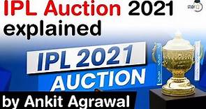 IPL Auction 2021 explained - How IPL auction works? Know latest updates about players sold & unsold
