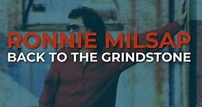 Ronnie Milsap - Back To The Grindstone (Official Audio)
