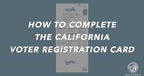 Completing the CA Voter Registration Card