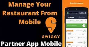 Swiggy Partner Mobile App || Manager Your Restaurant From Mobile || Complete Interface || July 2021