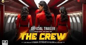 The Crew - Official Trailer Tabu, Kareena Kapoor Khan, Kriti Sanon | Concept Trailer