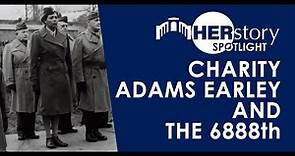 HERstory Spotlight | Charity Adams Earley and the 6888th
