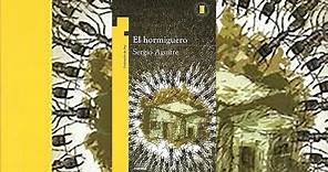 EL HORMIGUERO / Sergio Aguirre (audiolibro) - Capítulos 1 a 7 inclusive