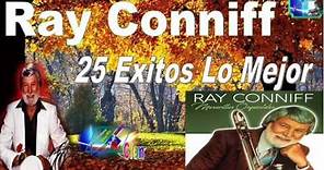 Ray conniff 25 Hits Éxitos Románticos Antaño mix