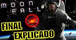 ¡FINAL EXPLICADO! MOONFALL (PELÍCULA) - FINAL EXPLICADO - MOONFALL 2022