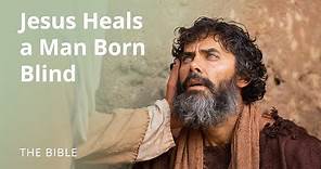 John 9 | Jesus Heals a Man Born Blind | The Bible