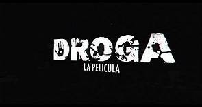 "DROGA LA PELICULA" Trailer oficial 2022 (basado en historia real)