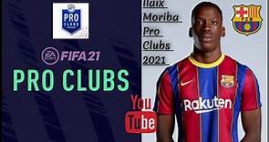 ILAIX MORIBA Pro Clubs Fifa 21 (2021)