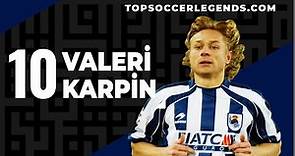 Soccer Legend : Valeri Karpin