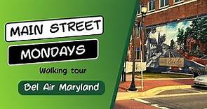 Bel Air Maryland | walking tour