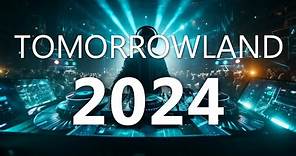TOMORROWLAND 2024 🔥 La Mejor Música Electrónica 2024 🔥 Lo Mas Nuevo - Electronic Mix 2024