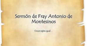 Sermón de fray Antonio de Montesinos: cinco siglos igual