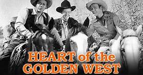 Heart Of The Golden West - Full Movie | Roy Rogers, Smiley Burnette, George 'Gabby' Hayes