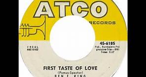 Ben E King. First taste of love .1960.