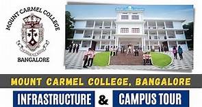 Mount Carmel College, Bangalore | Infrastructure & Campus Tour | Direct Admission 2022